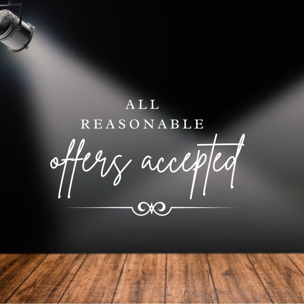 All reasonable offers accepted